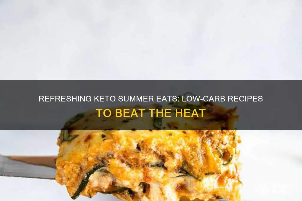 what do you eat in the summer on keto