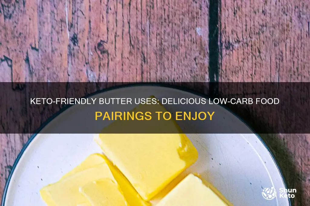 what do you put butter on in a keto diet