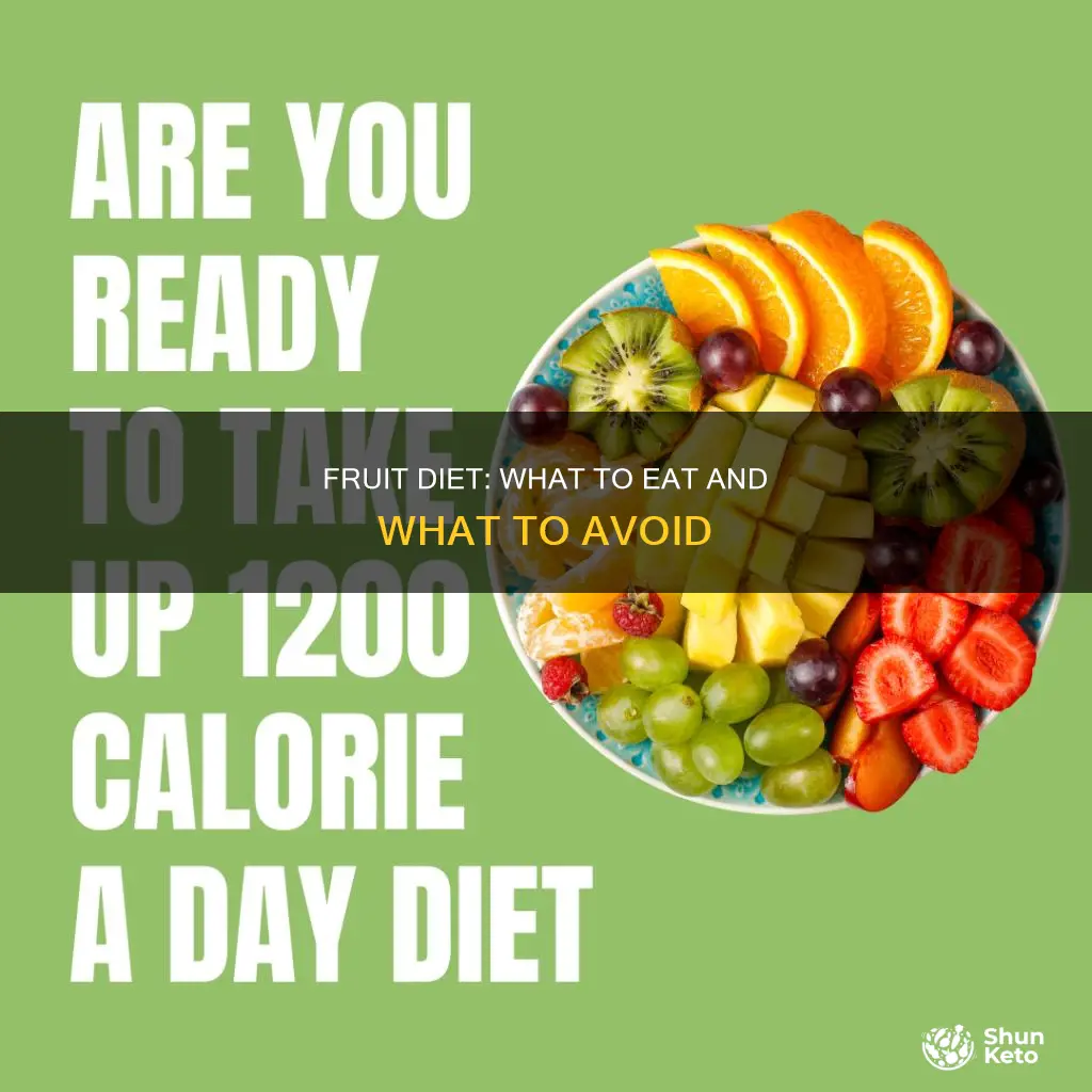 what does a fruit diet consist of