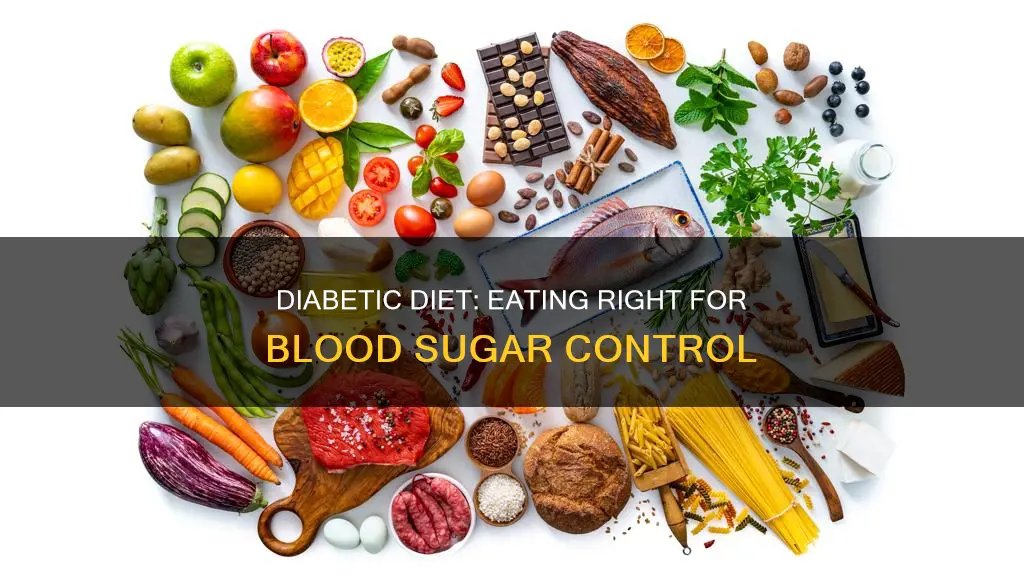 what does a proper diabetic diet consist of