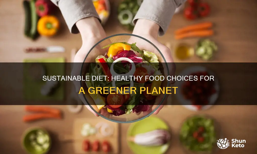 what does a sustainable diet consist of