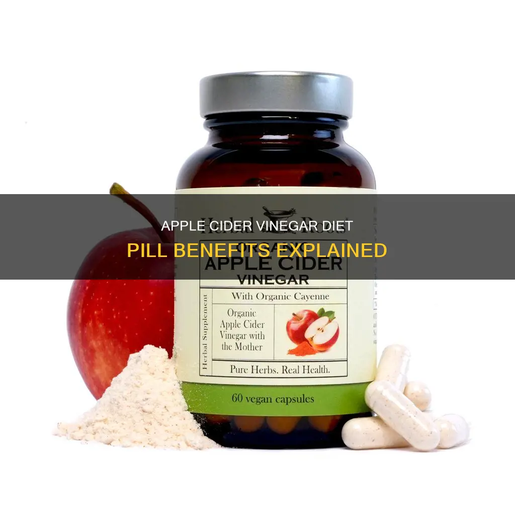 what does apple cider vimegar diet pill do for you