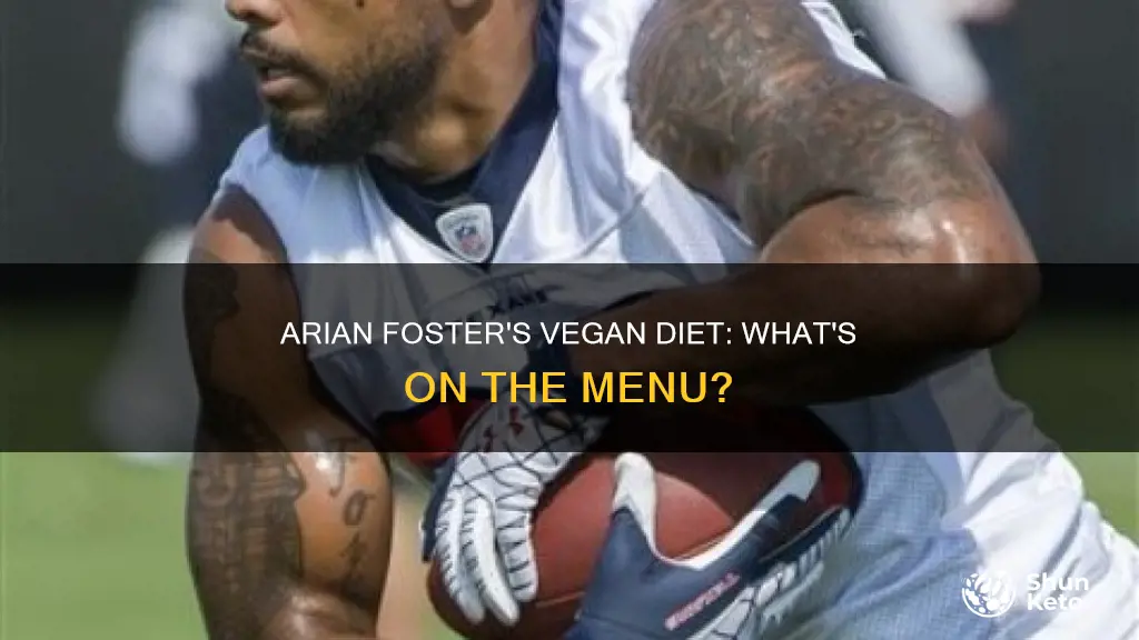 what does arian foster vegan diet consist of