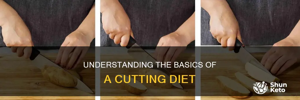 what does cutting diet mean