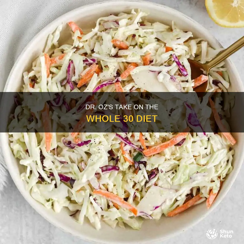 what does dr oz think of the whole 30 diet