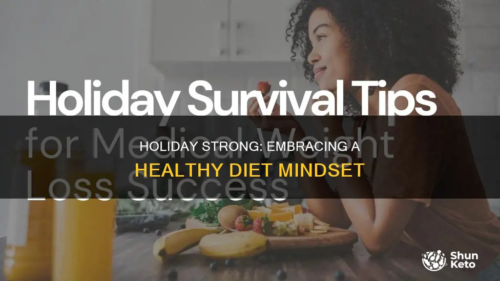 what does holiday strong mean for a dieter