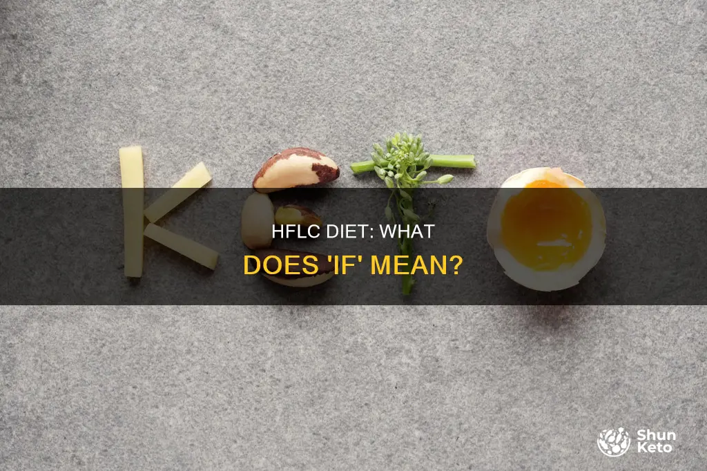 what does if mean on hflc diet
