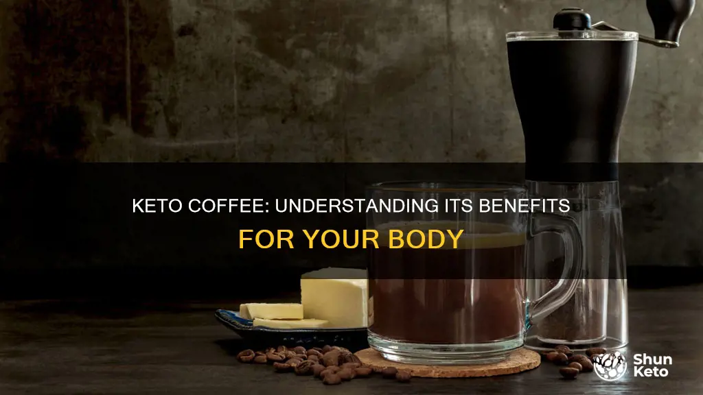 what does keto coffee do for the body