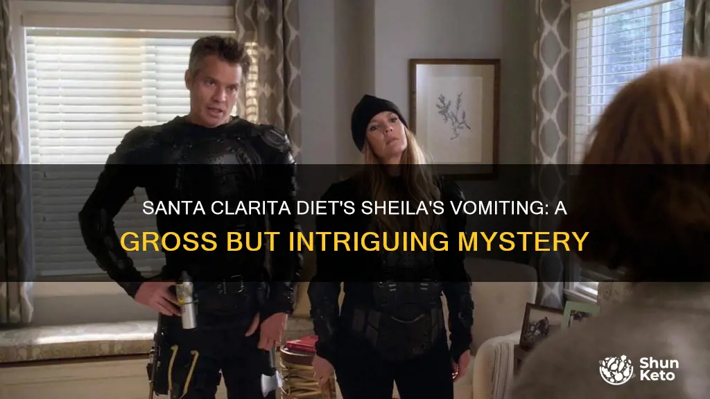 what does shiela throw up santa clarita diet