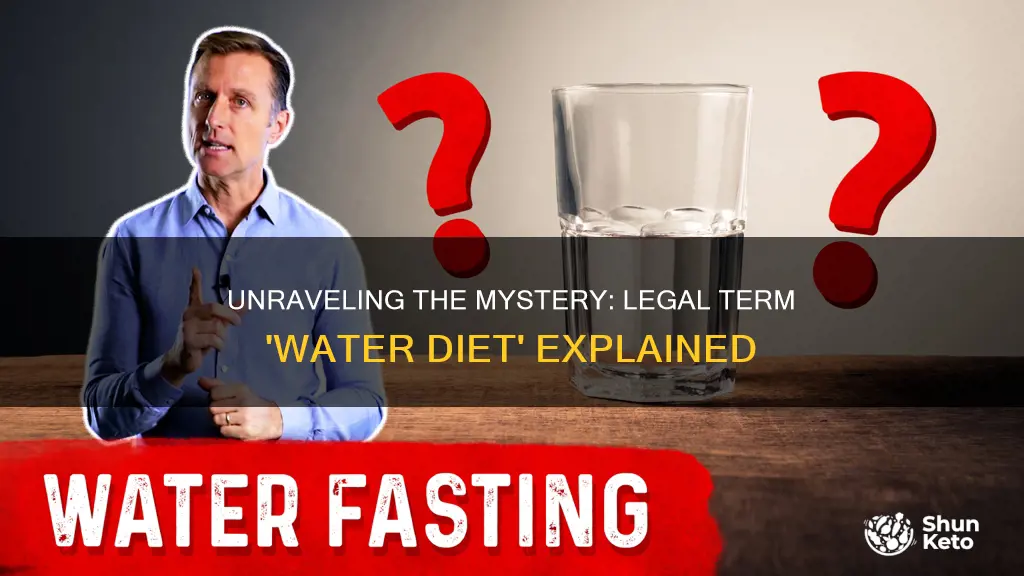 what does the legal term water diet mean