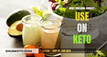 Keto Diet: Best Dressing Options for You