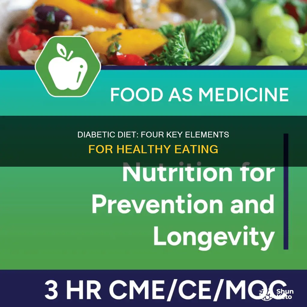 what four elements make up a diabetic diet