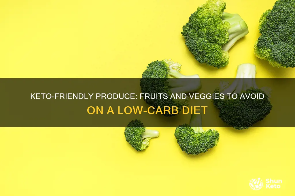 what fruit and veggies can you not eat on keto