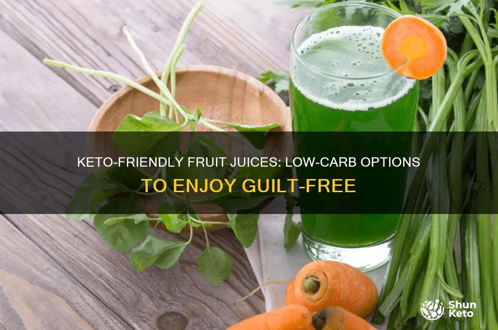 what fruit jusice can yoy have on keto
