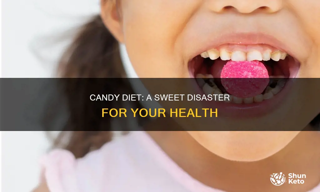 what happens if i change my diet to candy