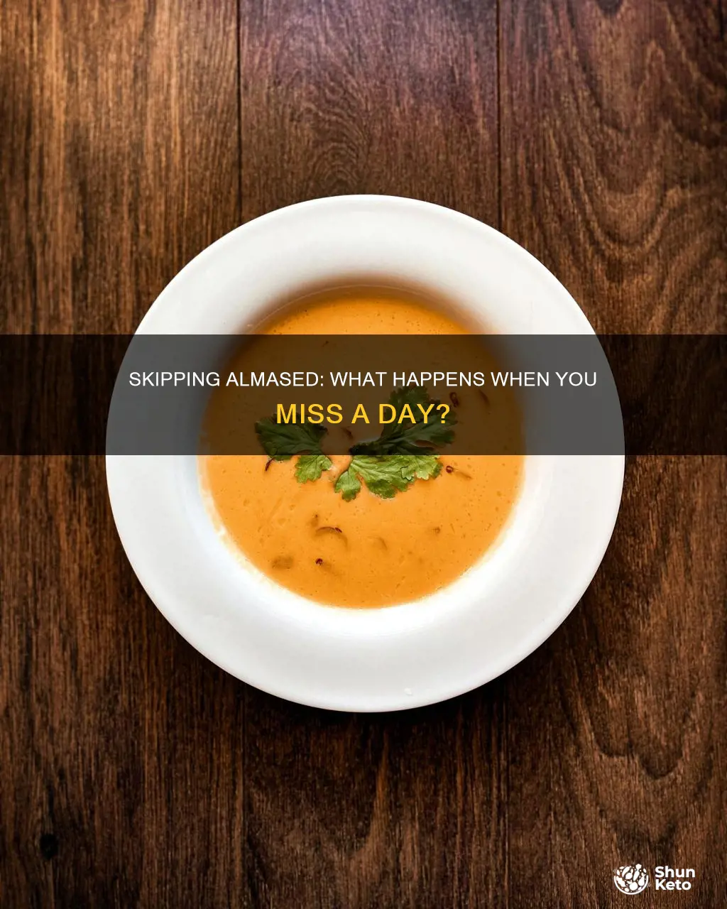 what happens if i skip a day on almased diet