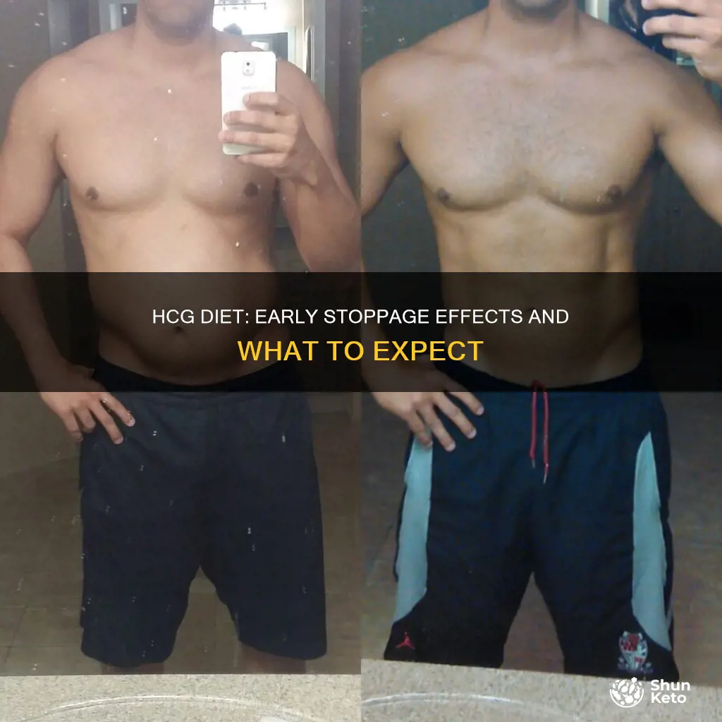 what happens if i stop hcg diet early
