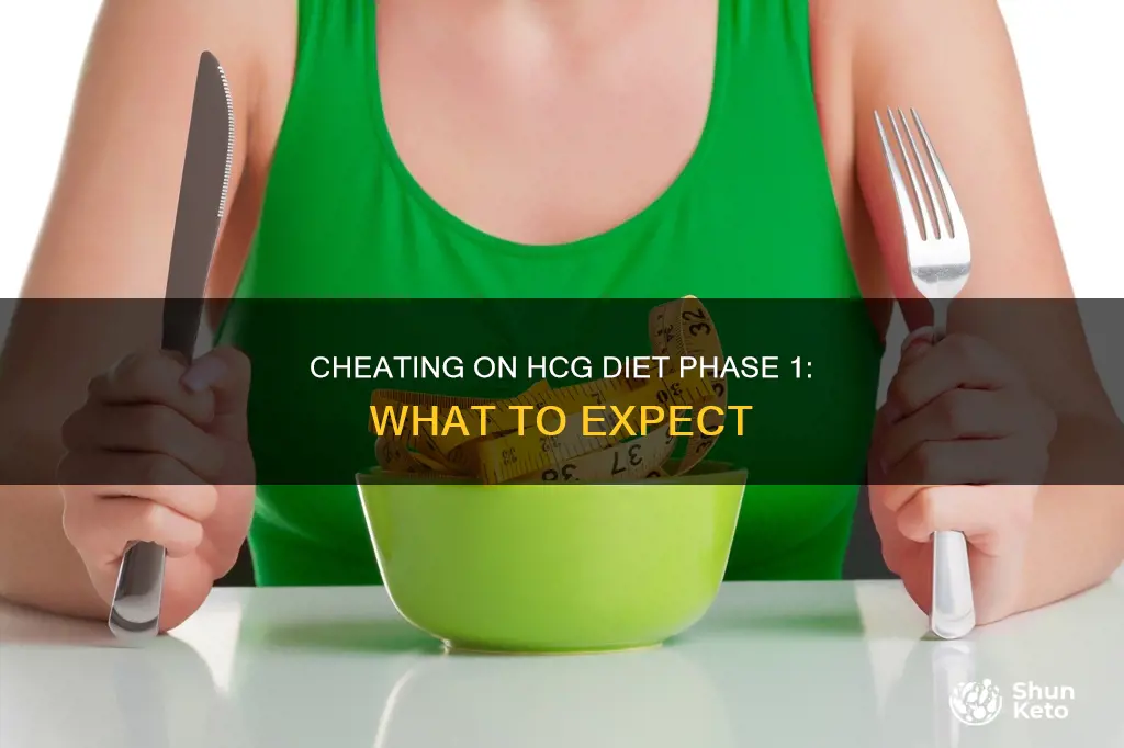 what happens if you cheat on hcg diet phase 1