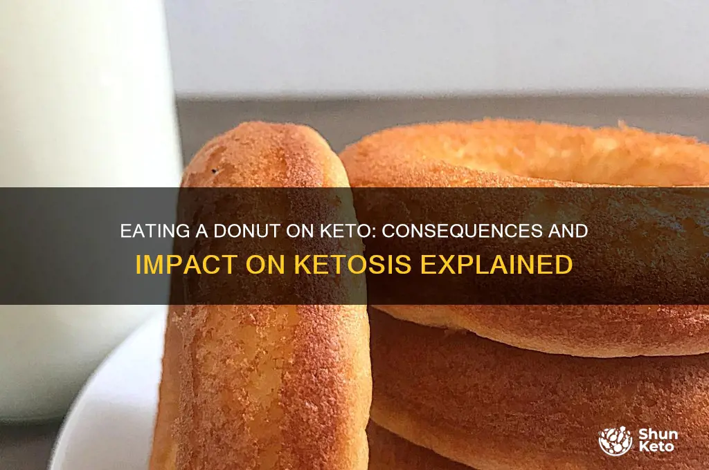 what happens if you eat a donut on keto