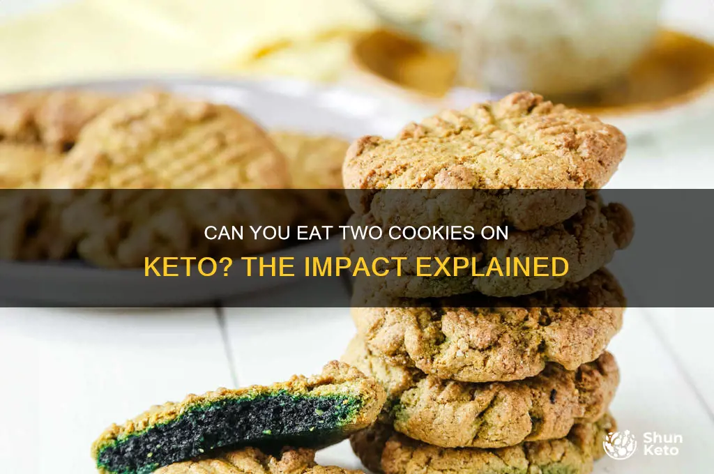what happens when you eat two cookies on keto diet