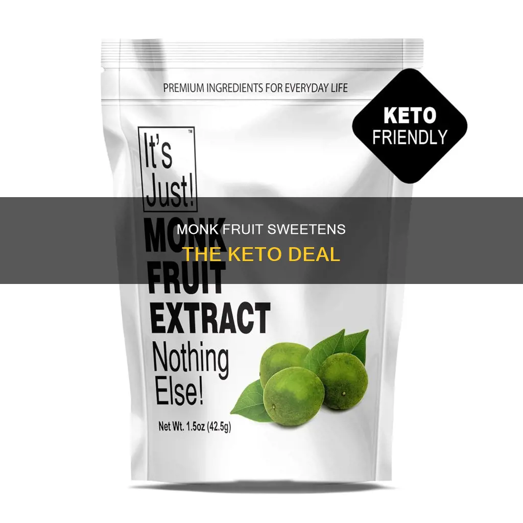 what happens when you use monk fruit on keto