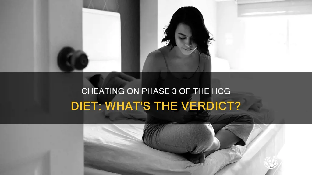 what if i cheat on phase 3 of hcg diet