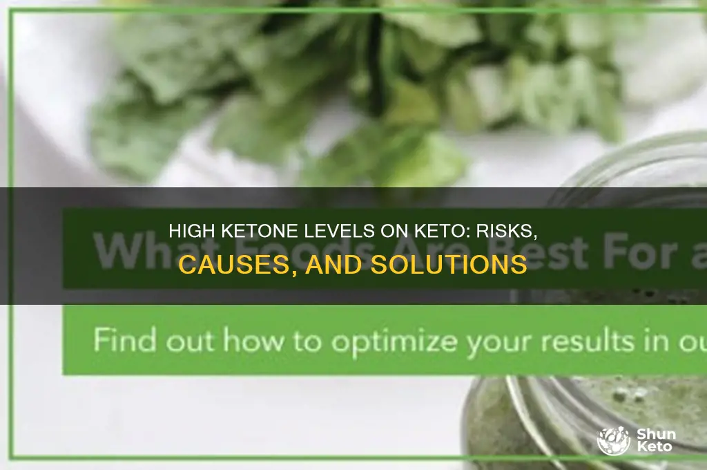 what if ketones are too high on keto diet