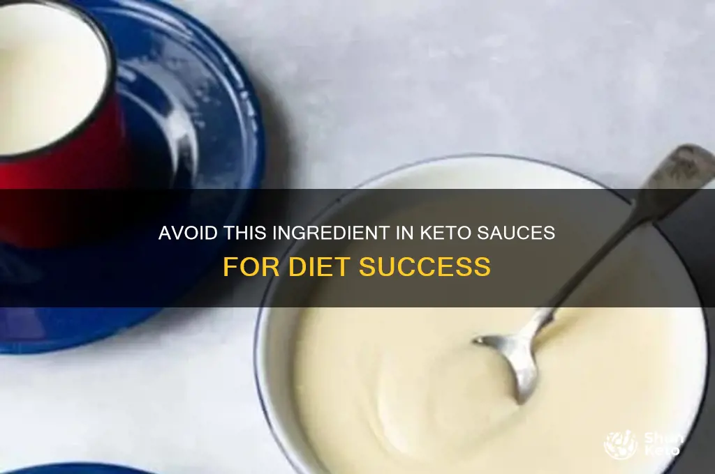 what ingredient should not be in sauce keto diet