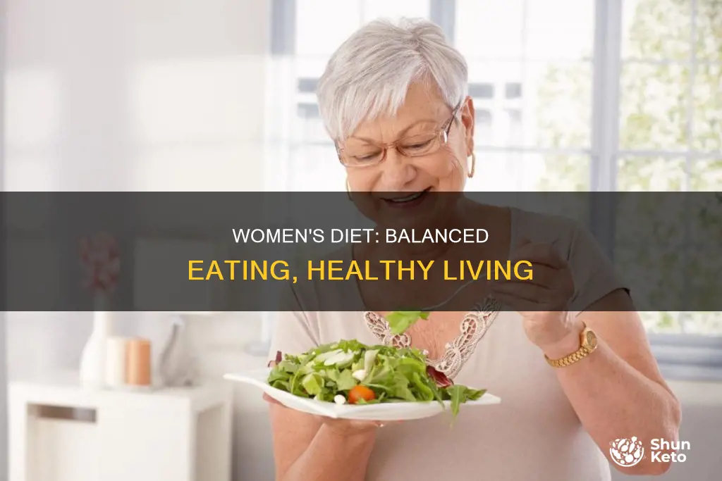what is a balanced diet for a woman