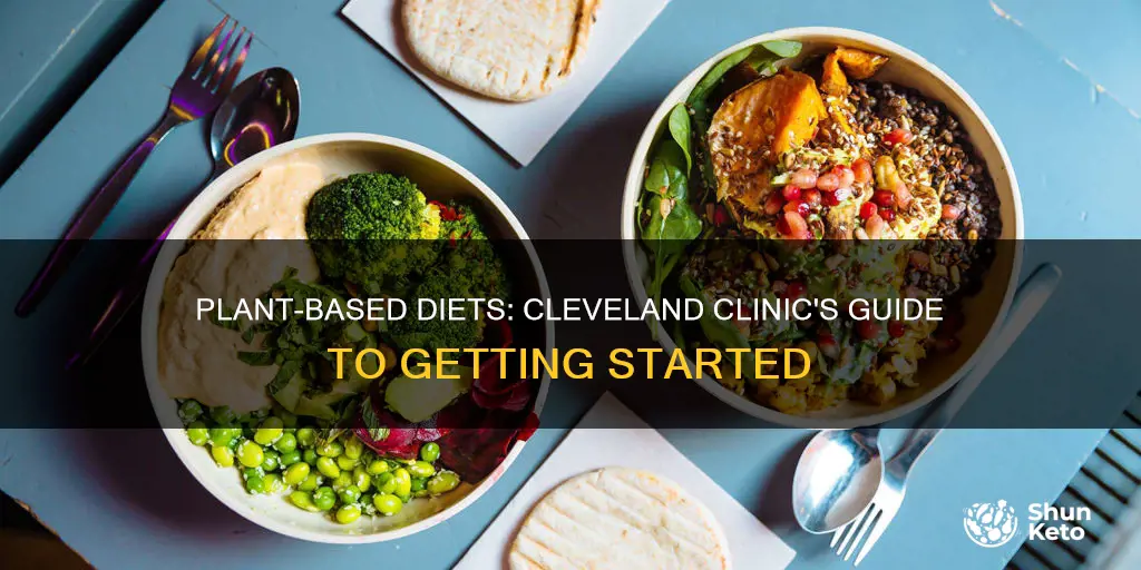 what is a plant based diet from the cleveland clinic