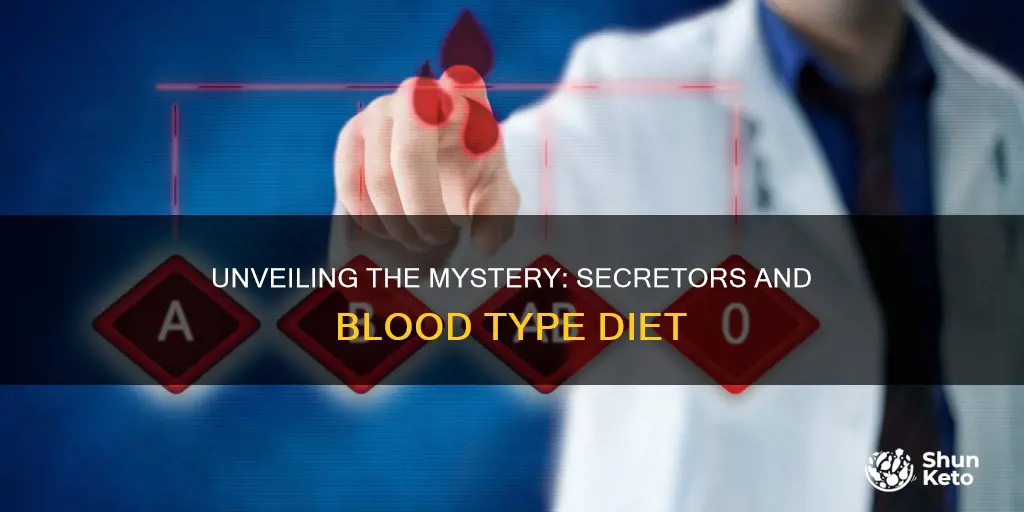 what is a secretor in the blood type diet