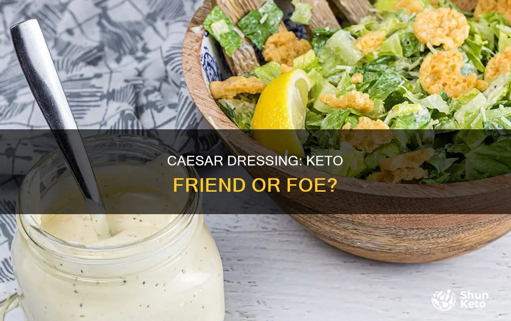 what is caesar dressing made of bad for keto