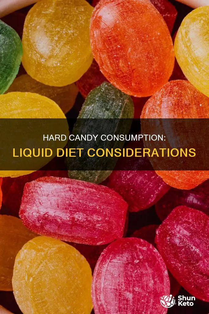 what is consideres hard candy on a liquid diet