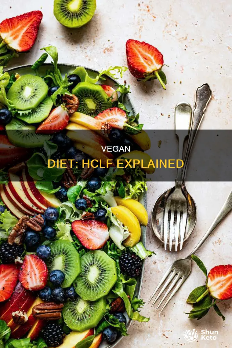 what is hclf vegan diet