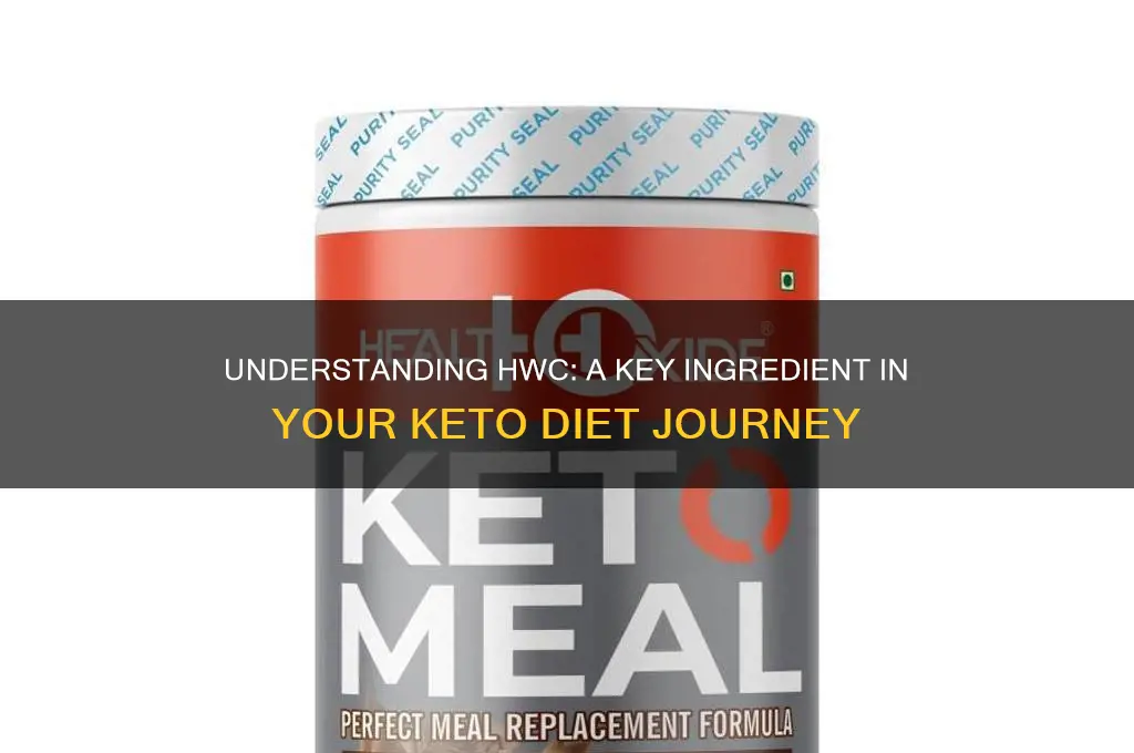 what is hwc in keto diet