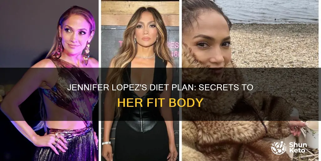 what is jennifer lopez diet plan