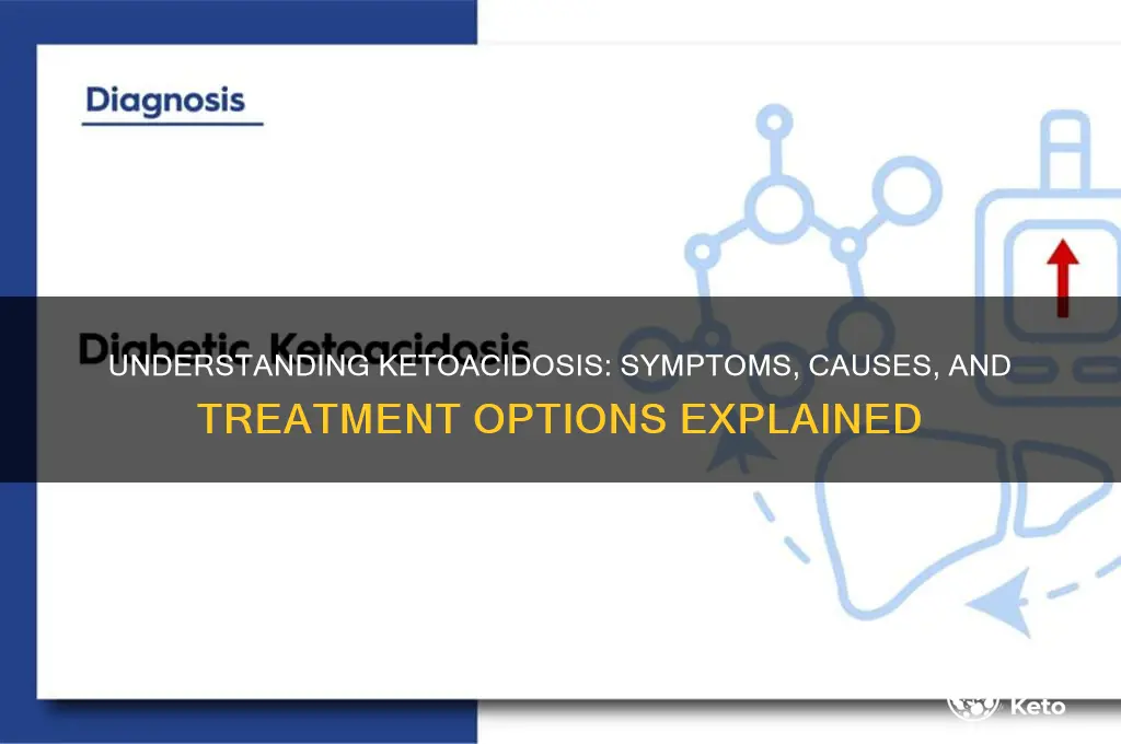 what is keto acidosis symptoms and can it be cured