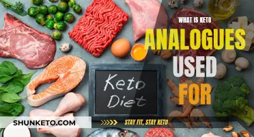 Keto Analogues: What Are They Good For?