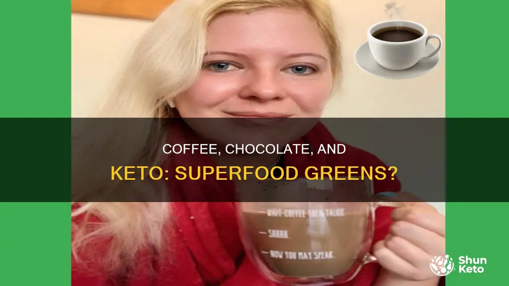 what is keto coffee and chocolate greens