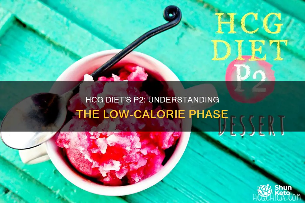 what is p2 on hcg diet