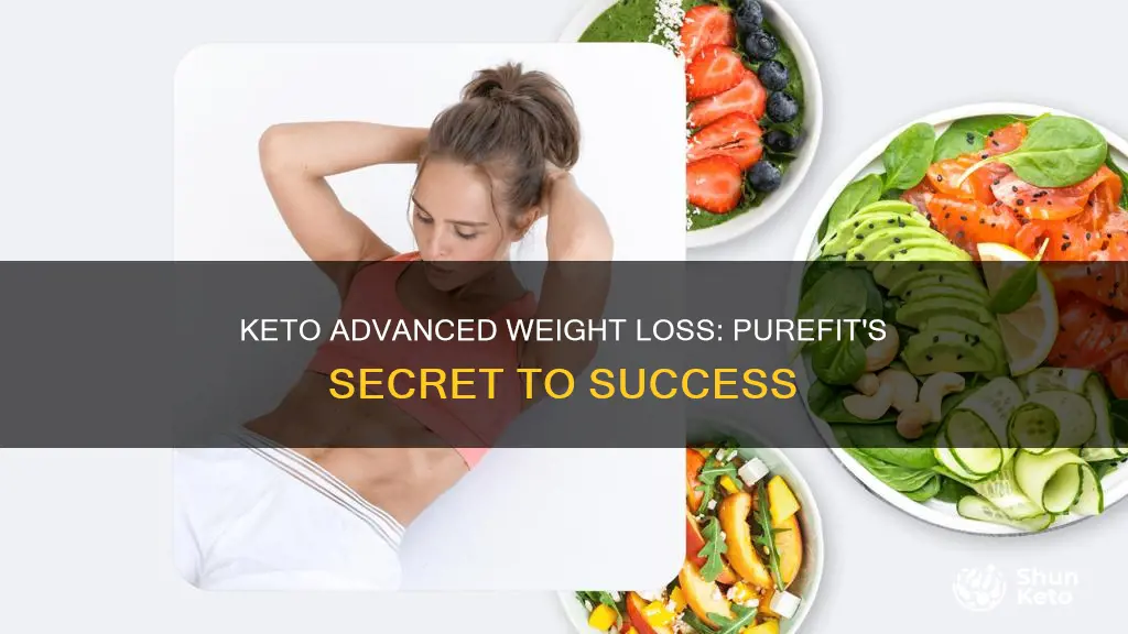 what is purefit keto advanced weight loss