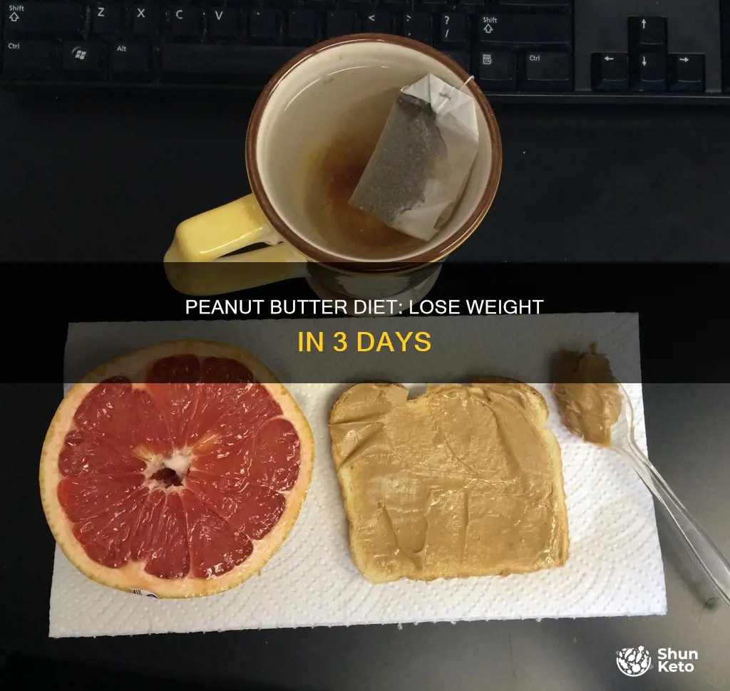 what is the 3 day peanut butter diet