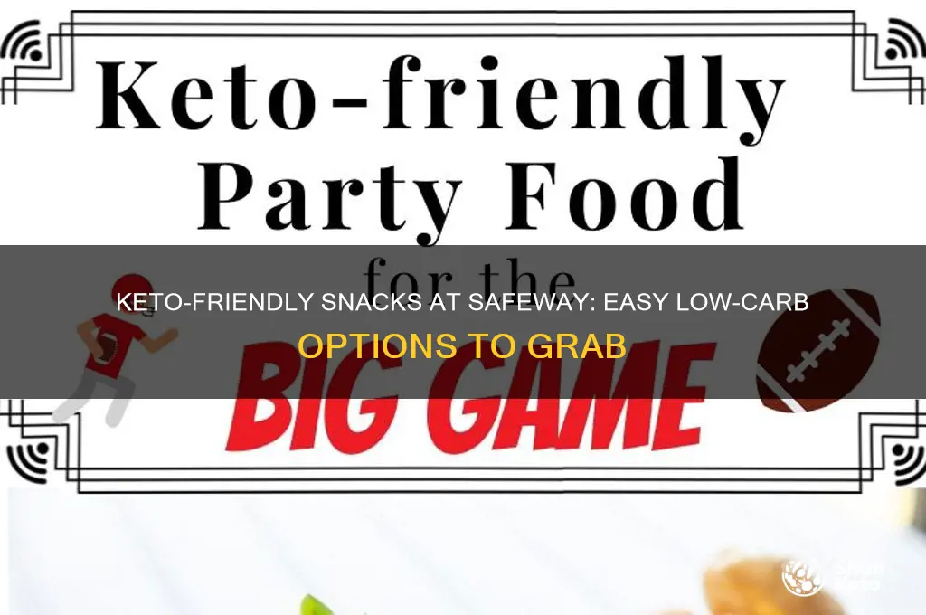 what keto snacks can you buy at safeway