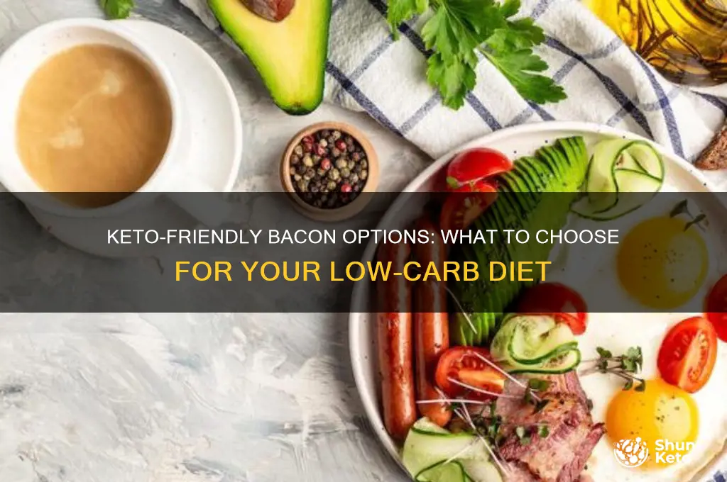 what kind of bacon can you have on keto