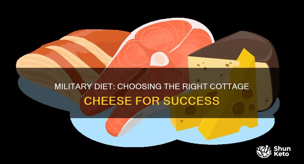 what kind of cottage cheese for military diet