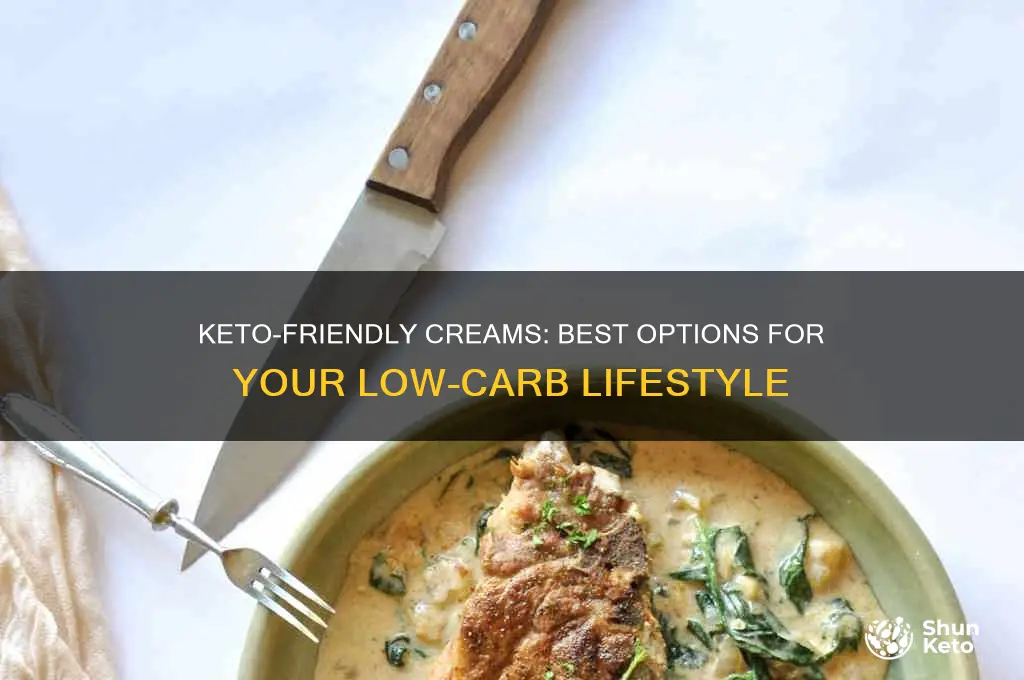 what kind of cream can you use on keto diet
