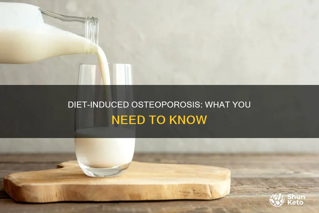 what kind of diet causes osteoporosis