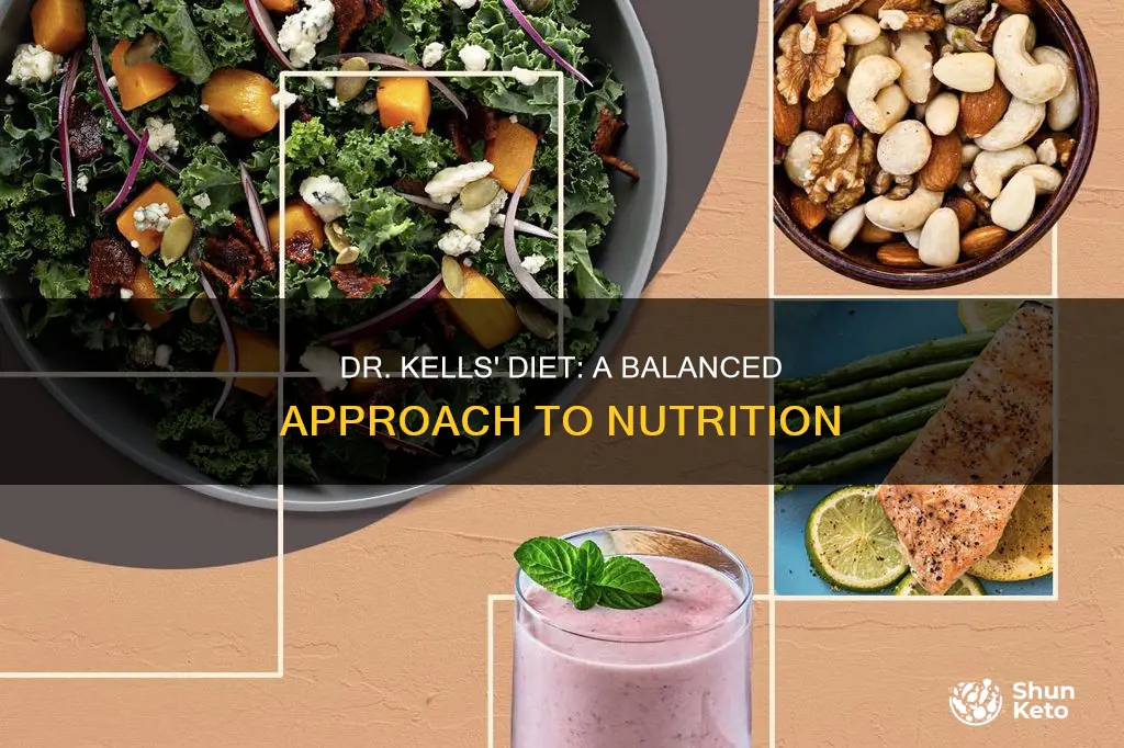 what kind of diet does dr kells use