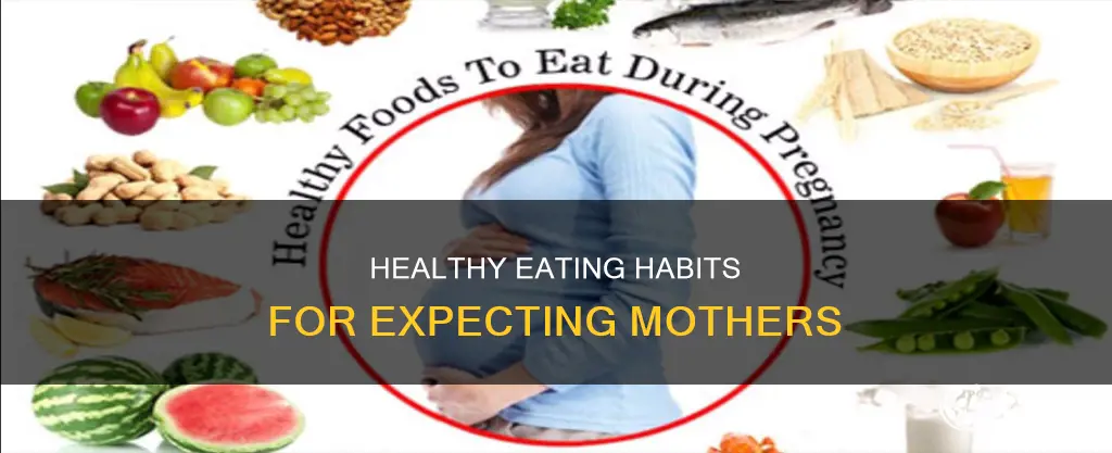 what kind of diet during pregnancy