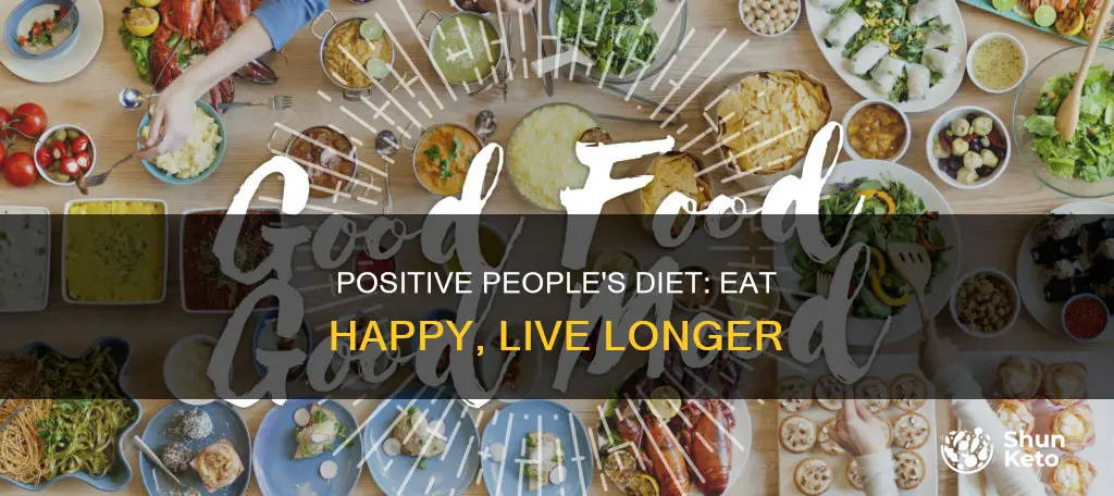 what kind of diet for a postive people